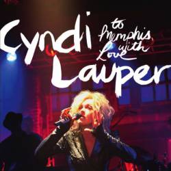 Cyndi Lauper : To Memphis with Love